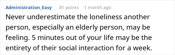 Comment about loneliness from an elderly person, highlighting social interaction and empathy in quiet retiree story context.