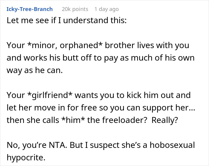 Text post discussing a teen orphan working two jobs and being called a freeloader by brother’s girlfriend. Text post discussing a teen orphan working two jobs and being called a freeloader by brother’s girlfriend.