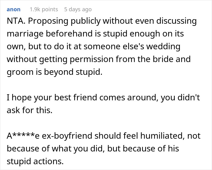 Comment criticizing man for public proposal at wedding without asking, causing bride to be left in tears and girlfriend embarrassed.