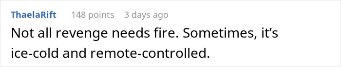Text comment on a digital forum discussing ice-cold, remote-controlled revenge involving a smart air conditioner late at night. Text comment on a digital forum discussing ice-cold, remote-controlled revenge involving a smart air conditioner late at night.