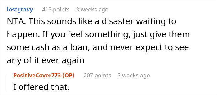 Commenter advises against lending home, suggesting cash loan instead as man refuses to be a landlord for sister and her family.
