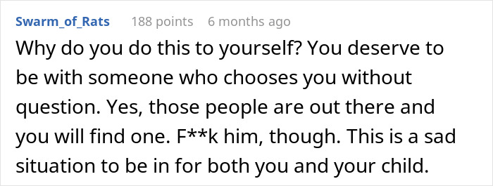 Comment from Swarm_of_Rats expressing concern about staying with a boyfriend-ex-gf situation and its impact on a child. Comment from Swarm_of_Rats expressing concern about staying with a boyfriend-ex-gf situation and its impact on a child.