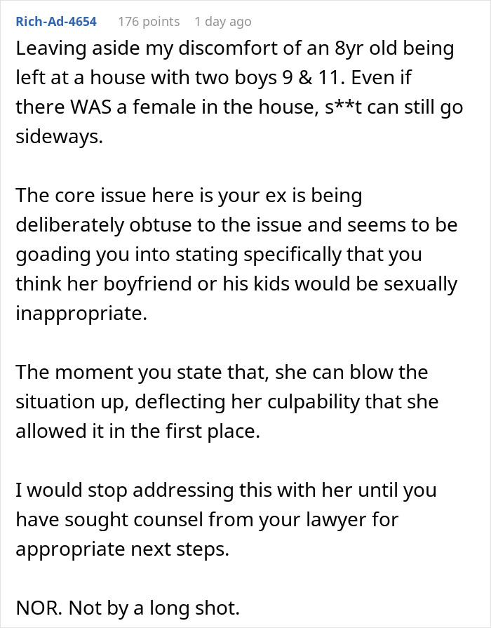 Comment discussing concerns about 8-year-old spending the night at mom's boyfriend's house with no female present. Comment discussing concerns about 8-year-old spending the night at mom's boyfriend's house with no female present.