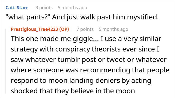 Screenshot of an online conversation where a boomer complains about stranger’s pants and reacts to the unexpected response. Screenshot of an online conversation where a boomer complains about stranger’s pants and reacts to the unexpected response.