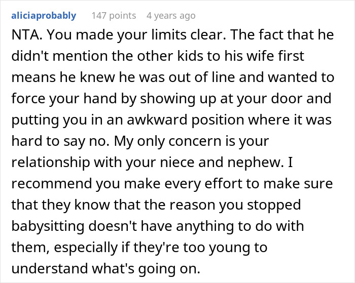 Comment discussing limits set by woman quitting babysitting after brother-in-law shows up with unknown kids expecting free care. Comment discussing limits set by woman quitting babysitting after brother-in-law shows up with unknown kids expecting free care.