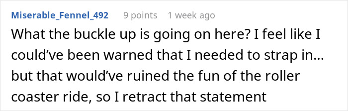 Comment on Reddit discussing confusion and surprise about a sudden roller coaster ride experience. Comment on Reddit discussing confusion and surprise about a sudden roller coaster ride experience.