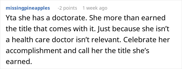 Comment defending aunt with PhD and emphasizing respect for her earned doctor title in family discussions. Comment defending aunt with PhD and emphasizing respect for her earned doctor title in family discussions.