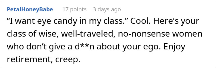 Comment about creepy professor requesting young women in his class, met with strong female response online. Comment about creepy professor requesting young women in his class, met with strong female response online.