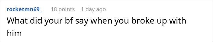 Screenshot of a Reddit comment asking about a boyfriend’s reaction after a breakup in a casual online discussion. Screenshot of a Reddit comment asking about a boyfriend’s reaction after a breakup in a casual online discussion.