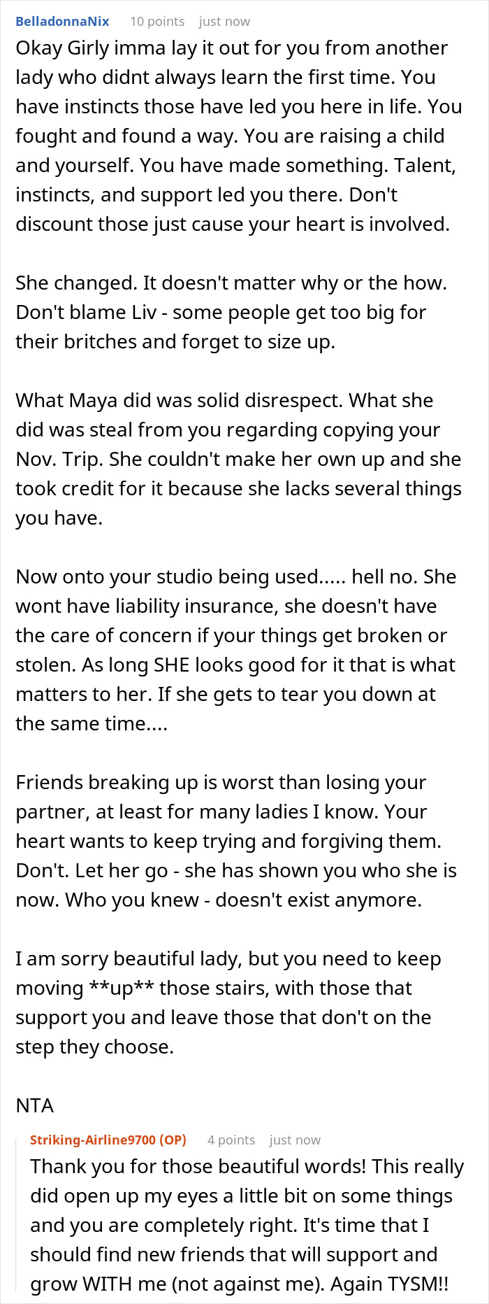 Commenter advising a lady about ditching a bestie for a wannabe influencer expecting to use her studio for a party. Commenter advising a lady about ditching a bestie for a wannabe influencer expecting to use her studio for a party.