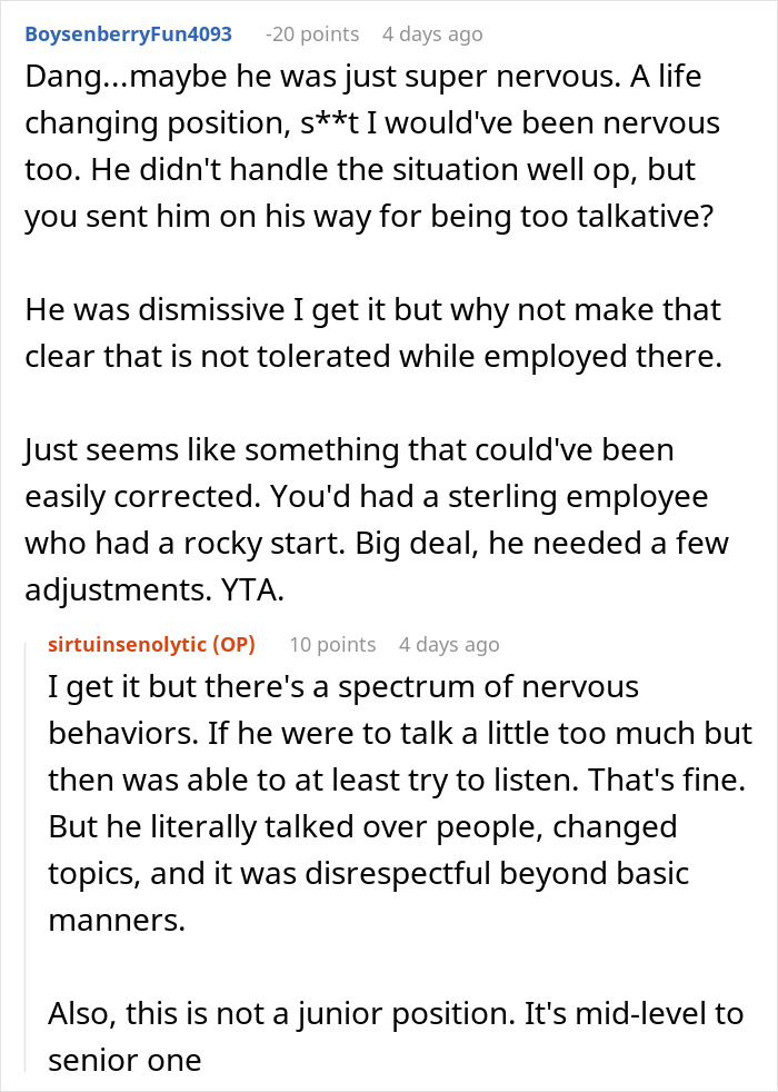 Reddit comments discussing a guy who walked into a job interview with a high chance of getting hired but blew it quickly. Reddit comments discussing a guy who walked into a job interview with a high chance of getting hired but blew it quickly.