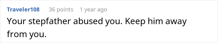 Text comment on a plain white background stating advice to keep an abusive stepfather away. Text comment on a plain white background stating advice to keep an abusive stepfather away.