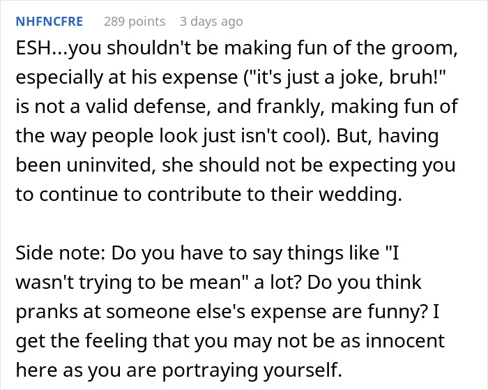 Commenter advises against mocking the groom and discusses bride banning and refusal to lend money in wedding dispute. Commenter advises against mocking the groom and discusses bride banning and refusal to lend money in wedding dispute.