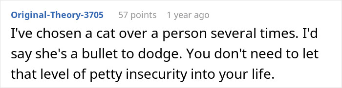 Screenshot of a Reddit comment discussing choosing a cat over a person and avoiding petty insecurity in relationships. Screenshot of a Reddit comment discussing choosing a cat over a person and avoiding petty insecurity in relationships.