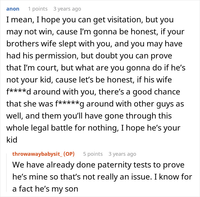 Reddit conversation about a bio dad refusing to babysit amid family drama over paternity and visitation rights.