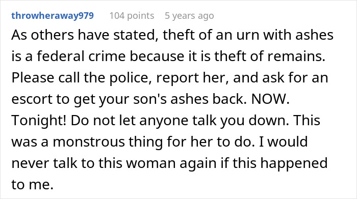 Comment warning about theft of ashes urging to report the entitled grandma causing family drama over grandson’s ashes.