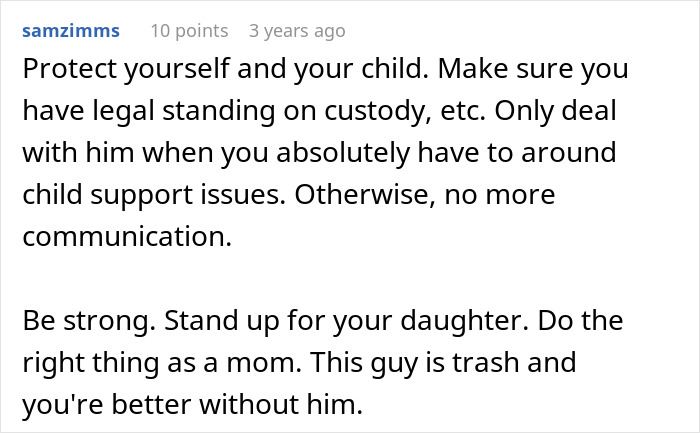 Comment advising protection and legal standing on custody, urging strength for daughter against a man canceling plans for a cycle trip. Comment advising protection and legal standing on custody, urging strength for daughter against a man canceling plans for a cycle trip.