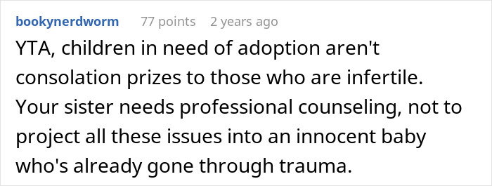 Comment discussing adoption and infertility challenges, highlighting the sister's need for professional counseling. Comment discussing adoption and infertility challenges, highlighting the sister's need for professional counseling.