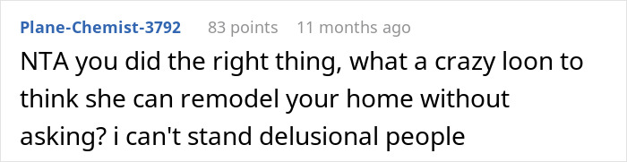 Comment on a forum discussing a woman finding contractors quoting jobs for her home, realizing her roommate was plotting a remodel without permission. Comment on a forum discussing a woman finding contractors quoting jobs for her home, realizing her roommate was plotting a remodel without permission.