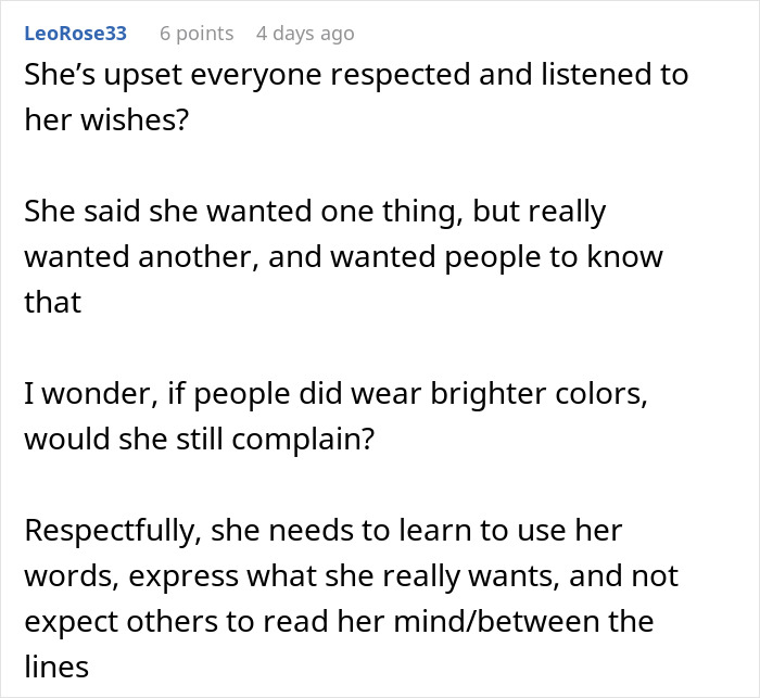 Screenshot of a Reddit comment discussing the bride upset about wearing neutrals and not wearing color at her event. Screenshot of a Reddit comment discussing the bride upset about wearing neutrals and not wearing color at her event.