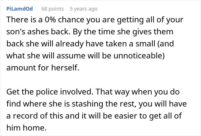 Comment discussing family drama involving an entitled grandma stealing grandson’s ashes and advice to involve the police.