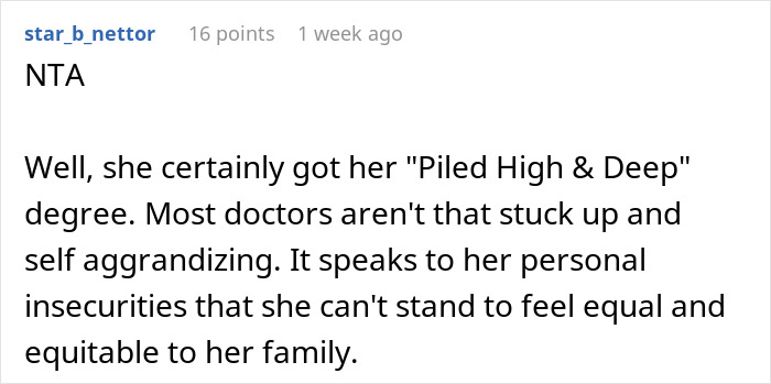 Comment expressing that an aunt with a PhD expects her family to call her doctor due to personal insecurities. Comment expressing that an aunt with a PhD expects her family to call her doctor due to personal insecurities.