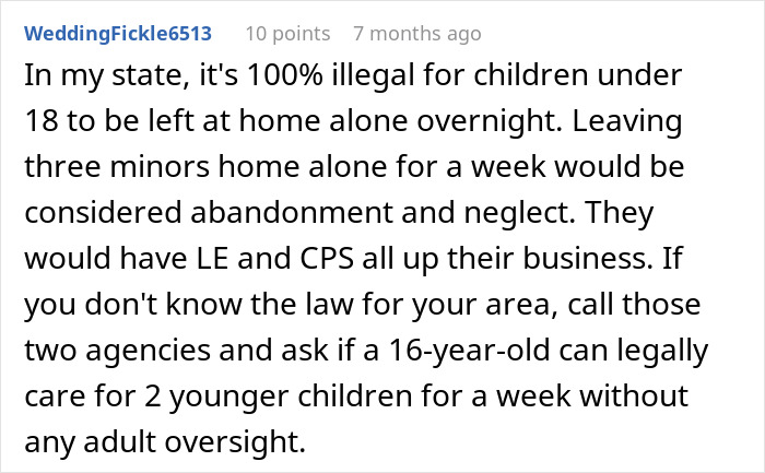Comment discussing legal issues of teen babysitting step-siblings for a week without adult supervision. Comment discussing legal issues of teen babysitting step-siblings for a week without adult supervision.