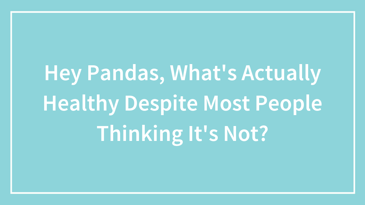 Text on a blue background asking about what is actually healthy despite common misconceptions about health.