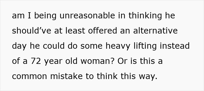 Alt text: Text questioning if expecting a 72-year-old woman to do heavy lifting is unreasonable in a grandpa babysitting dispute. Alt text: Text questioning if expecting a 72-year-old woman to do heavy lifting is unreasonable in a grandpa babysitting dispute.