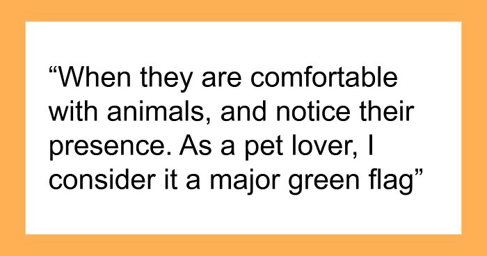 Text image with a quote about being comfortable with animals as a major green flag indicating a friendly and nice person.