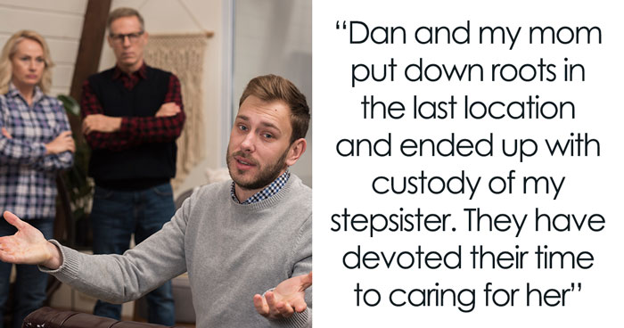 Man Grew Up Moving Around For Stepsister, Won’t Adjust Wedding For Her, Family Explodes