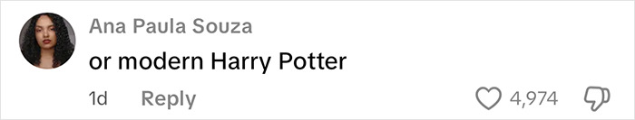 Comment by Ana Paula Souza saying or modern Harry Potter with 4,974 likes on a social media post about momfluencer and autistic daughter. Comment by Ana Paula Souza saying or modern Harry Potter with 4,974 likes on a social media post about momfluencer and autistic daughter.