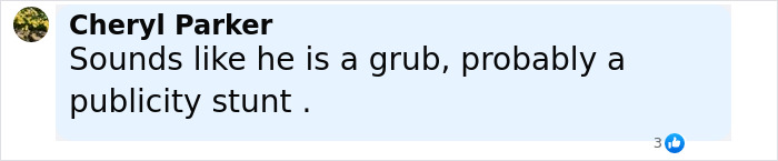 Facebook comment by Cheryl Parker expressing skepticism calling it a publicity stunt regarding Robert Irwin dining and dashing. Facebook comment by Cheryl Parker expressing skepticism calling it a publicity stunt regarding Robert Irwin dining and dashing.