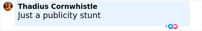 Comment by Thadius Cornwhistle stating "Just a publicity stunt" in a digital chat interface. Comment by Thadius Cornwhistle stating "Just a publicity stunt" in a digital chat interface.