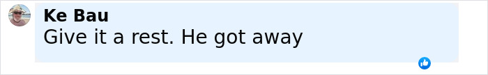 Comment by Ke Bau saying Give it a rest. He got away, referencing FBI dead ends in DB Cooper case discussion. Comment by Ke Bau saying Give it a rest. He got away, referencing FBI dead ends in DB Cooper case discussion.