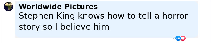 Comment from Worldwide Pictures expressing belief in Stephen King’s horror storytelling, related to Epstein list conspiracy theories. Comment from Worldwide Pictures expressing belief in Stephen King’s horror storytelling, related to Epstein list conspiracy theories.
