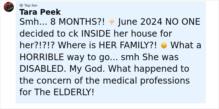 Comment expressing shock about a disabled hoarder ex-cop found after 8 months in a trash-filled house of horrors. Comment expressing shock about a disabled hoarder ex-cop found after 8 months in a trash-filled house of horrors.