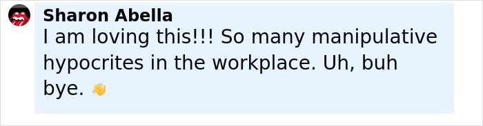 Comment from Sharon Abella expressing frustration about manipulative hypocrites in the workplace related to Coldplay cheating scandal. Comment from Sharon Abella expressing frustration about manipulative hypocrites in the workplace related to Coldplay cheating scandal.