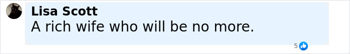 Comment by Lisa Scott stating a rich wife who will be no more, referencing Coldplay cheating scandal HR executive. Comment by Lisa Scott stating a rich wife who will be no more, referencing Coldplay cheating scandal HR executive.