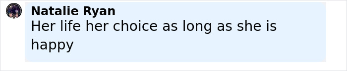 Comment by Natalie Ryan stating her opinion on life choices and happiness in a social media post. Comment by Natalie Ryan stating her opinion on life choices and happiness in a social media post.