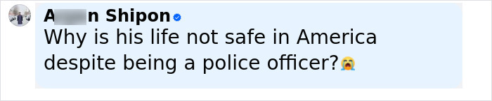 Comment expressing concern about the safety of an NYPD cop who gave his life protecting others. Comment expressing concern about the safety of an NYPD cop who gave his life protecting others.