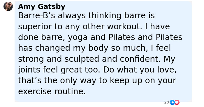 Screenshot of a social media comment defending Pilates, mentioning its benefits and addressing workout preferences amid Gen Z influencer backlash. Screenshot of a social media comment defending Pilates, mentioning its benefits and addressing workout preferences amid Gen Z influencer backlash.