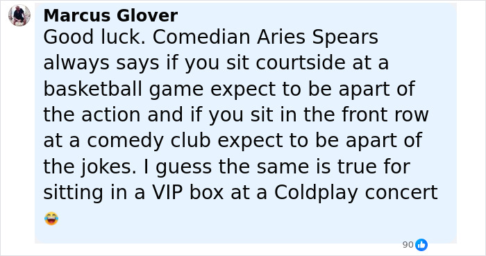 Comment by Marcus Glover referencing comedian Aries Spears and a VIP box at a Coldplay concert discussing kiss cam controversy. Comment by Marcus Glover referencing comedian Aries Spears and a VIP box at a Coldplay concert discussing kiss cam controversy.