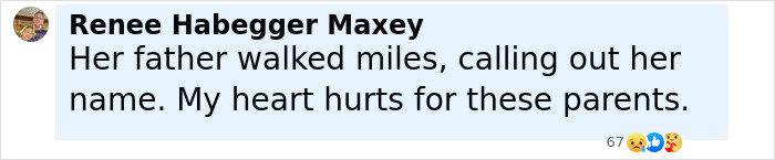 Comment about a father walking miles calling out his daughter's name, expressing sympathy for flood victim's fear and parents' pain. Comment about a father walking miles calling out his daughter's name, expressing sympathy for flood victim's fear and parents' pain.