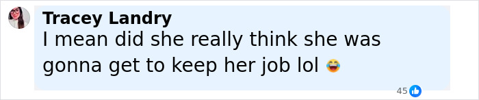 Comment by Tracey Landry questioning if the viral HR executive expected to keep her job after marriage revealed. Comment by Tracey Landry questioning if the viral HR executive expected to keep her job after marriage revealed.