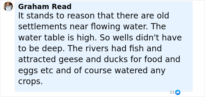 Comment from Graham Read explaining how old settlements near water had shallow wells due to a high water table. Comment from Graham Read explaining how old settlements near water had shallow wells due to a high water table.