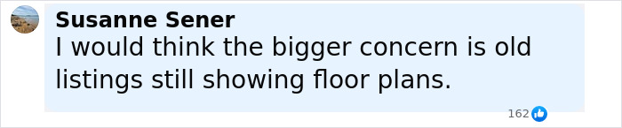 Comment by Susanne Sener expressing concern about old listings still showing floor plans amid people blurring houses on Google Maps. Comment by Susanne Sener expressing concern about old listings still showing floor plans amid people blurring houses on Google Maps.