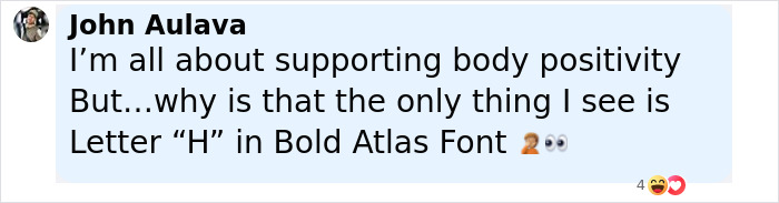 Comment about supporting body positivity alongside a question about the bold Letter H in Atlas font. Comment about supporting body positivity alongside a question about the bold Letter H in Atlas font.