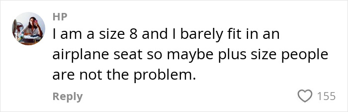 Comment from user HP discussing plus-size travelers and airplane seat fit, reflecting controversy over booking multiple seats. Comment from user HP discussing plus-size travelers and airplane seat fit, reflecting controversy over booking multiple seats.