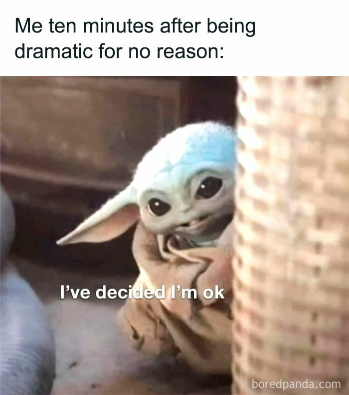 Baby Yoda peeking from behind a wall with text about being dramatic, featuring funny memes to remind not to take life seriously.